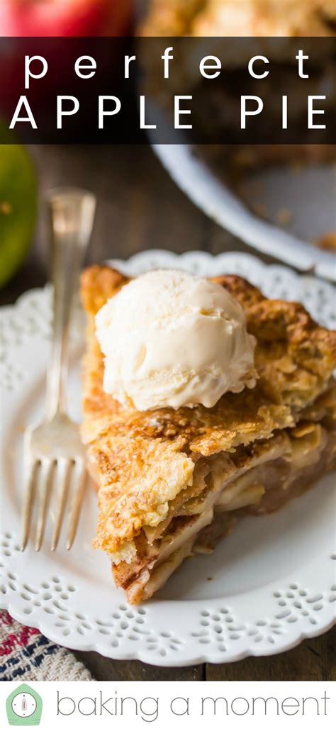 Perfect Apple Pie Tender Cinnamon Spiced Apples Baked In A Flaky