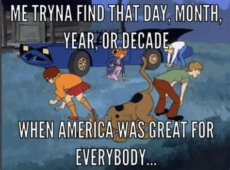 If I Trust Anybody To Find It It S The Scooby Doo Gang
