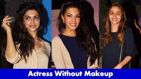 Bollywood Actress Without Makeup 2017 Youtube