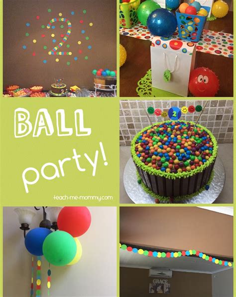 ball themed party    year  teach  mommy