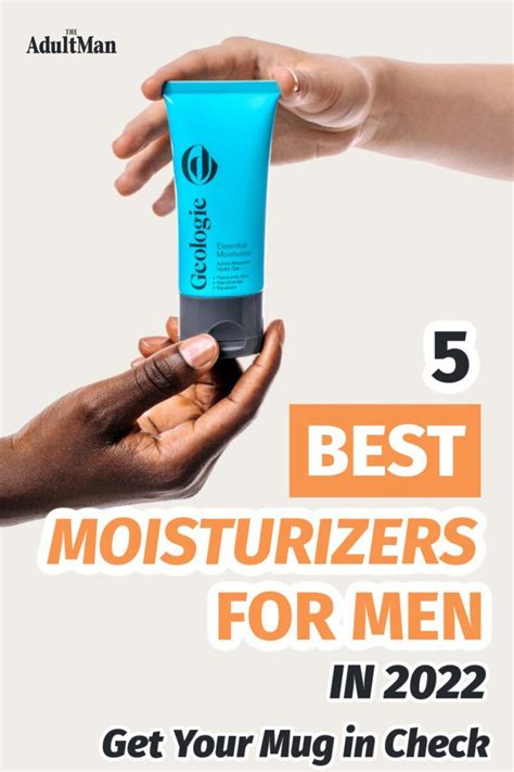 Dude You Need To Moisturize Weve Rounded Up The Best Moisturizers