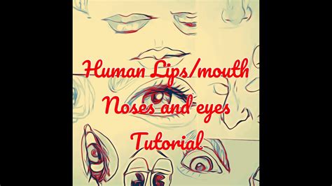 draw eyes noses  mouths tutorial youtube