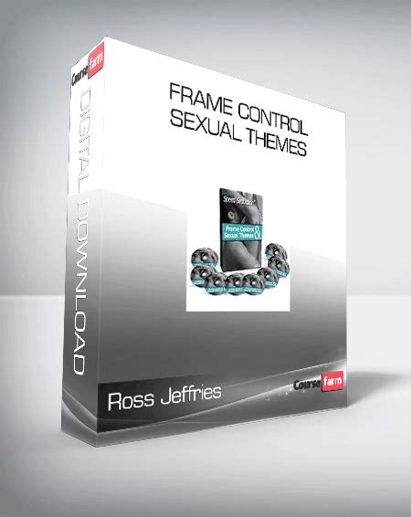 Ross Jeffries Frame Control And Sexual Themes Course Farm Online
