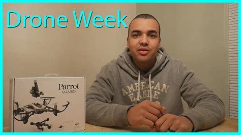 parrot mambo drone week youtube