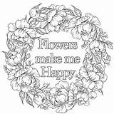 Coloring Flowers Happy Quotes Make Pages Quote Justcolor Flower Printable Positive Adult Adults Color Sheets sketch template