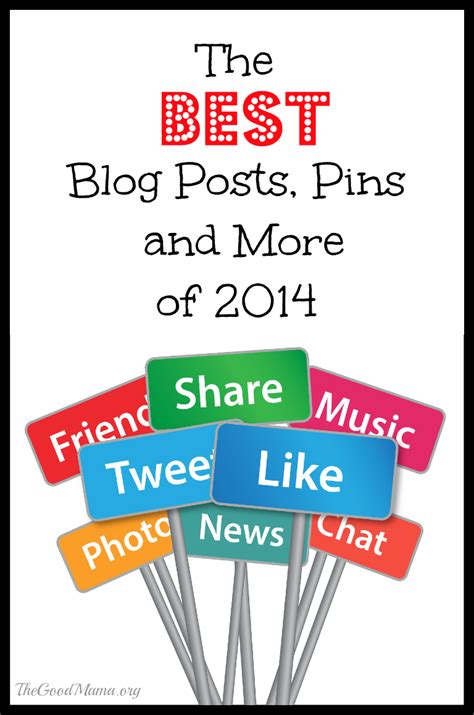 The Best Blog Posts Pins And More Of 2014 The Good Mama