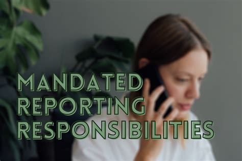 mandated reporting responsibilities   ethical researcher