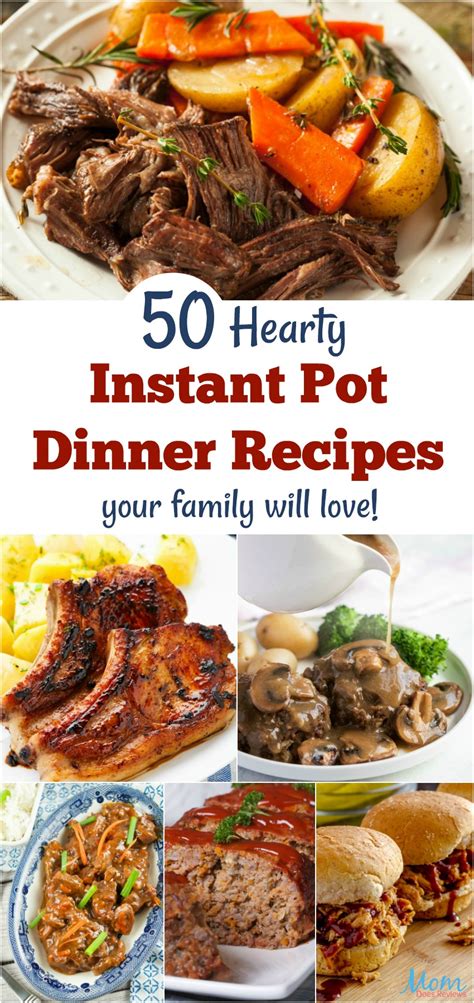 hearty instant pot dinner recipes  family  love