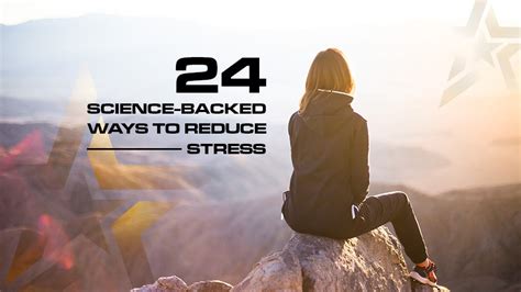 24 science backed ways to reduce stress american mission