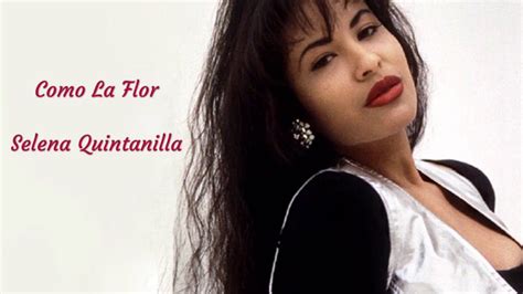 Selena Quintanilla Como La Flor Lyric Video Youtube