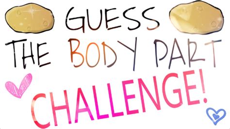 Guess The Body Part Challenge~ Youtube