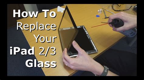 ipad  glass screen replacement tutorial youtube
