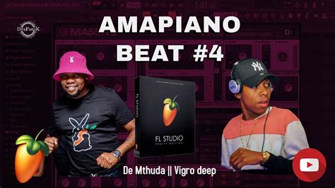 Amapiano Beat 4 Flp De Mthuda And Kabza De Small Style Payhip
