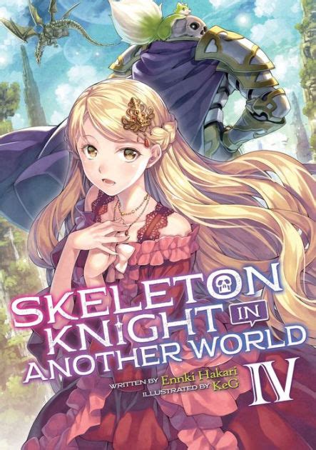 skeleton knight in another world light novel vol 4 by ennki hakari