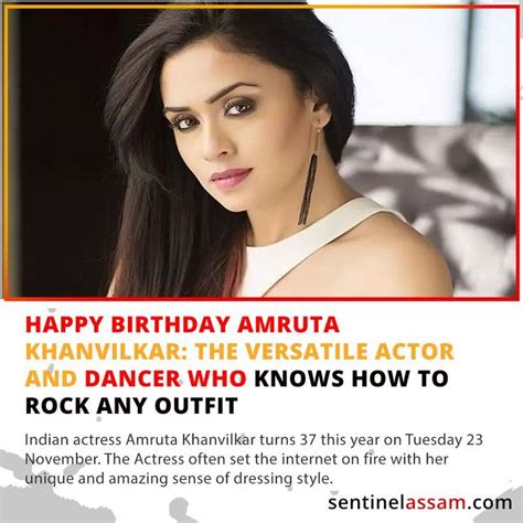 Happy Birthday Amruta Khanvilkar The Versatile Actor And Dancer Who