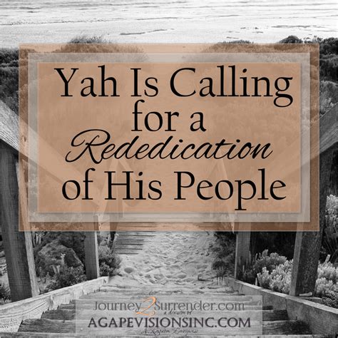 yah  calling   rededication   people agape visions