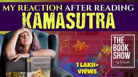 My Reactions After Reading Kamasutra Book The Book Show Ft Rj