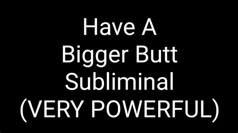 Have A Bigger Butt Subliminal Very Powerful Youtube