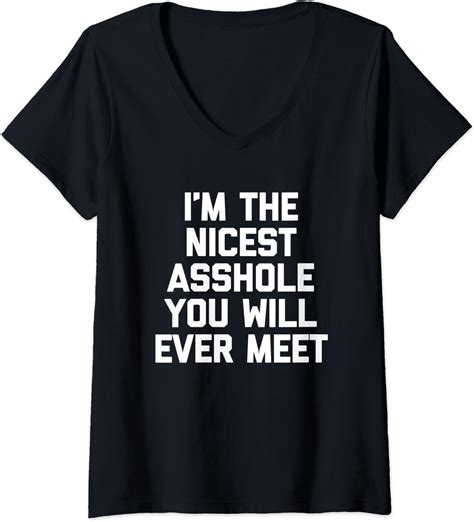 womens i m the nicest asshole you will ever meet t shirt