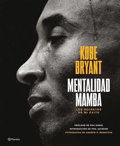 mentalidad mamba  mamba mentality los secretos de mi exito