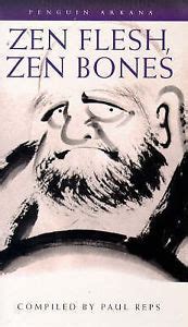 zen flesh zen bones  collection  zen  pre zen writings ebooksz