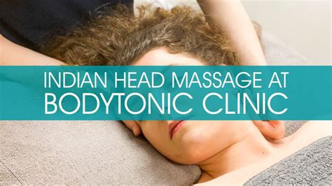 indian head massage in london youtube