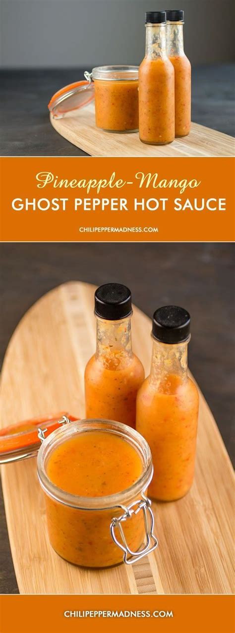 homemade hot sauce ghost pepper hot sauce with pineapple