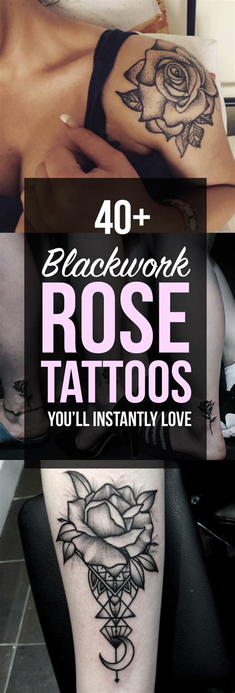 40 Blackwork Rose Tattoos You Ll Instantly Love Tattooblend