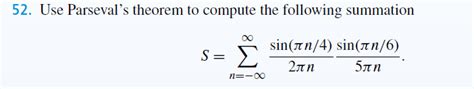 solved use parseval s theorem to compute the following
