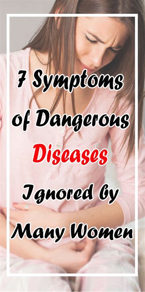 symptoms  dangerous diseases    women womens health
