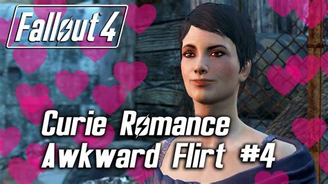 Fallout 4 Curie Romance Awkward Flirt 4 Youtube
