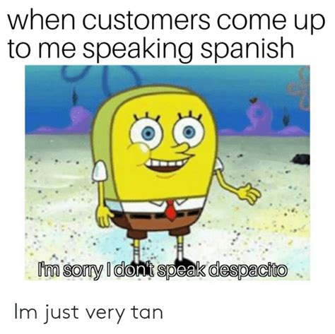 25 Best Memes About Speaking Spanish Speaking Spanish Memes