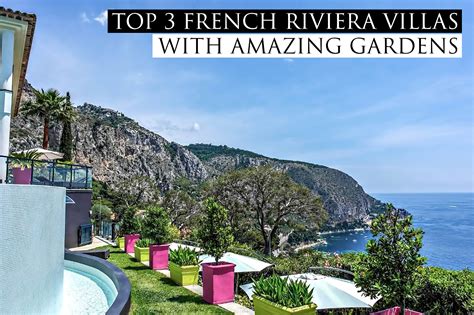 top  french riviera villas  amazing gardens  pinnacle list