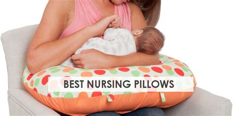 best nursing pillow reviews for breastfeeding october