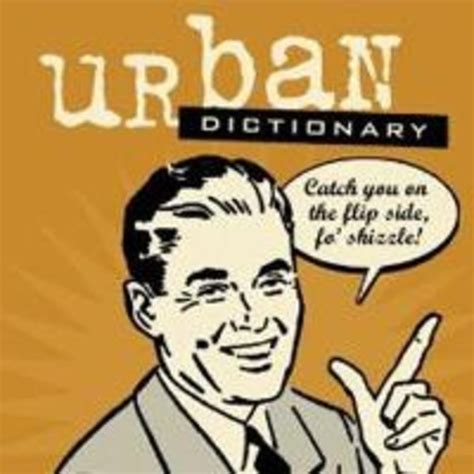 Urban Dictionary Image Gallery Sorted By Views Know Your Meme
