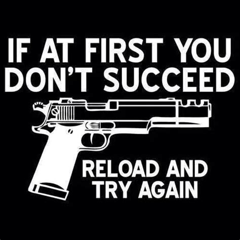Pin By Monica On Firearms Gun Quotes Reloading