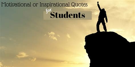motivational  inspirational quotes  students wisestep
