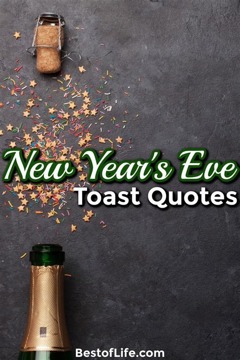New Years Eve Toast Quotes That Are Funny And Inspiring Best Of Life
