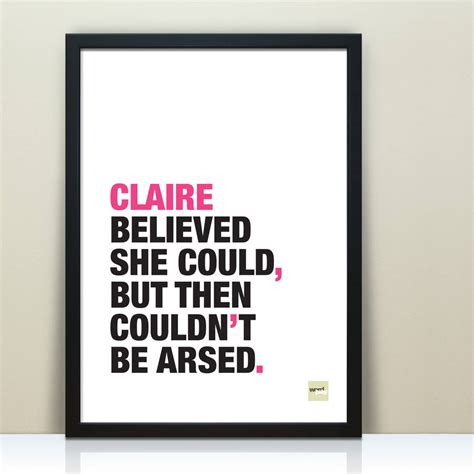 Personalised Funny Motivational Quote Print By Wordplay Design
