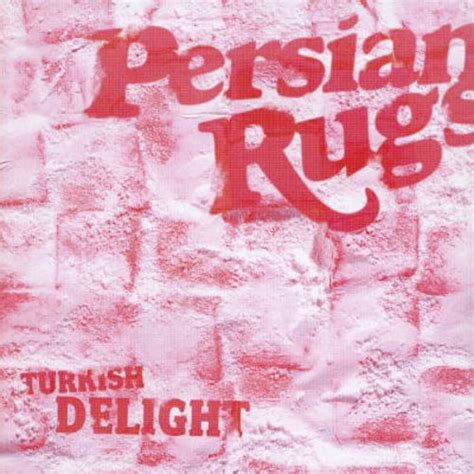 Turkish Delight The Persian Rugs Songs Reviews