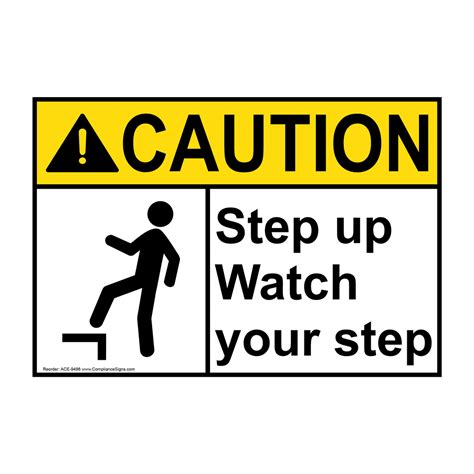 ansi caution step    step sign ace  industrial notices