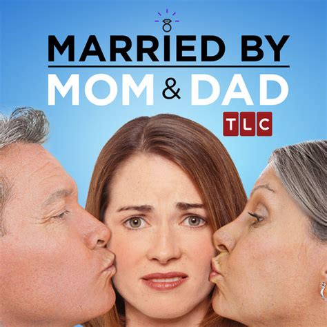 Tlc’s “married By Mom And Dad” Is Now Casting Season 2 Nationwide