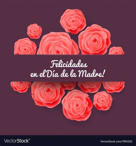 happy mothers day spanish greeting card rose vector image