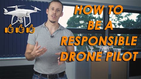 fly  drone responsibly top tips youtube