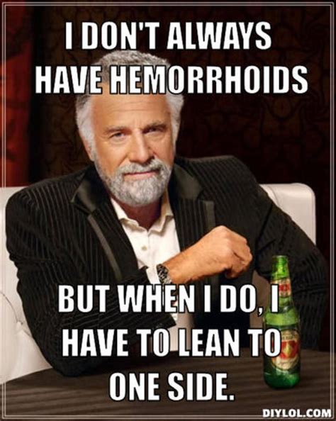 Funny Quotes About Hemmoriods Quotesgram