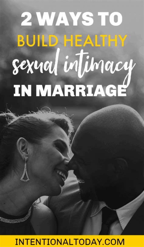 embracing the good work of building sexual intimacy in marriage