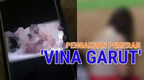 Cewek Di Video Viral Vina Garut Ungkap Alasan Mau Berzina Dengan Banyak