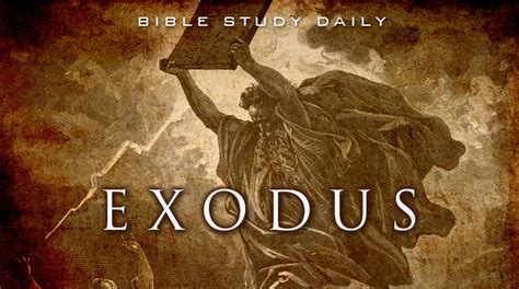 exodus   bible study daily