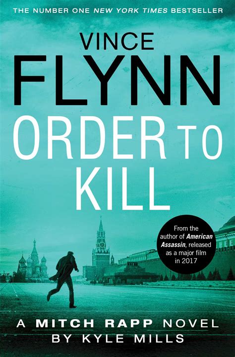 order to kill book by vince flynn kyle mills official publisher
