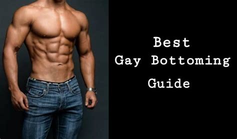 How To Bottom Like A Pro New Tips For Gay Bottoming